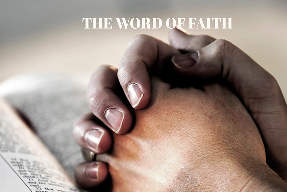 THE WORD OF FAITH